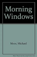 Morning Windows (Minnesota voices project) 0898230519 Book Cover
