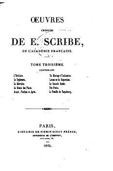 Paperback Oeuvres choisies de E. Scribe - Tome III [French] Book