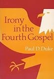 Irony in the Fourth Gospel