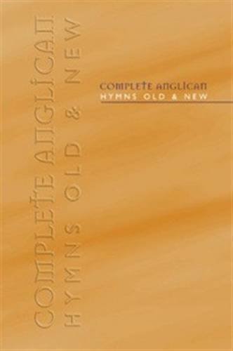 Télécharger Complete Anglican Hymns Old and New: Words Edition by (2000-05-01) livre En ligne
