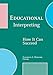 Educational Interpreting: How It Can Succeed -  Hardcover