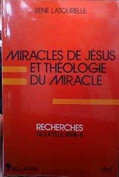 Miracles de jesus et theologie du miracle