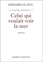 Celui qui voulait voir la mer 2221090624 Book Cover