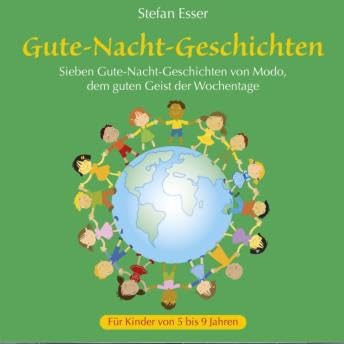 Gute-Nacht-Geschichten (ungekürzt) - Stefan Esser
