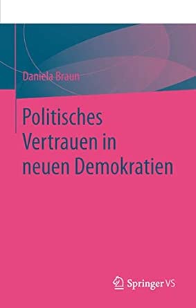 Politisches Vertrauen in neuen Demokratien 2013th Edition book cover