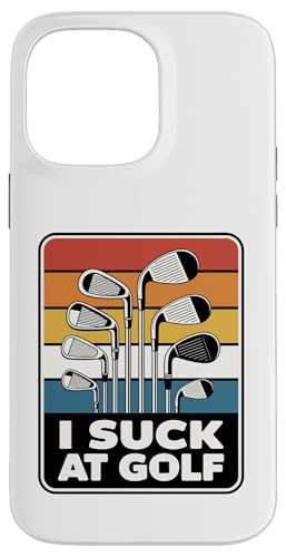 I Suck At Golf Joke ʔSt s Ȓj St X}zP[X iPhone 14 Pro Max p