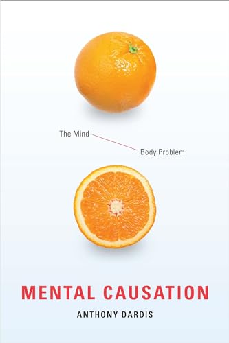 Mental Causation: The Mind-Body Problem view 2