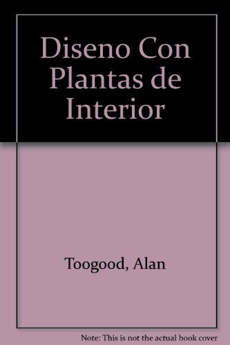 Diseno Con Plantas de Interior (Spanish Edition) [Spanish] 848238094X Book Cover