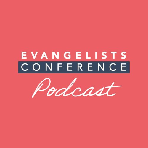 『Evangelists' Conference Podcast』のカバーアート