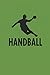 Produktbild Handball: Notizbuch für Handball Spieler Notebook Journal 6x9 lined