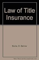 Law of Title Insurance 0316117021 Book Cover