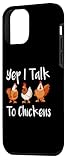 Zoom IMG-1 yep i talk to chickens Zoom IMG-1 yep i talk to chickens