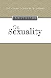 The Journal of Biblical Counseling Must Reads: On Sexuality (English Edition)