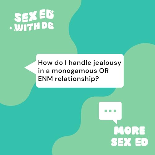 Page de couverture de How do I handle jealousy in a monogamous OR ENM relationship?