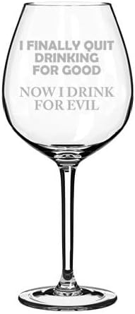 Miniatura 2 de Copa de vino I Finally Dejé de Beber For Good Now I Drink For Evil Funny (17 oz sin tallo)