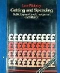 Getting and Spending: Public Expenditure, Employment and Inflation (Mainstream Series) 0631135898 Book Cover