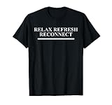 Relax Refresh Reconnect Motivational