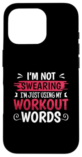 Funny Fitness I'm Not Swearing I'm Use My Workout Words �X�}�z�P�[�X iPhone 16 Pro �p