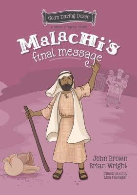 Malachi’s Final Message