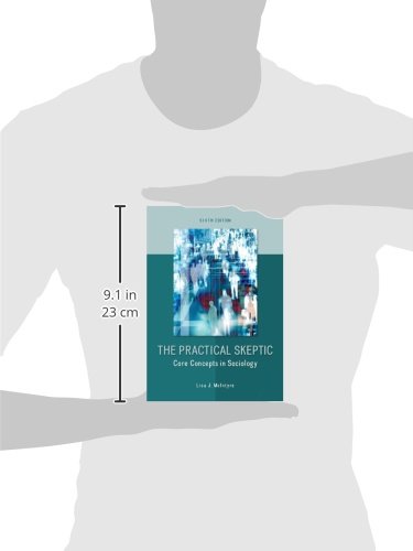 The Practical Skeptic: Core Concepts in Sociology - Image 2