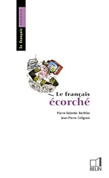 Paperback Le français écorché [French] Book