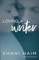 Loving a Writer B0BM328HRJ Book Cover