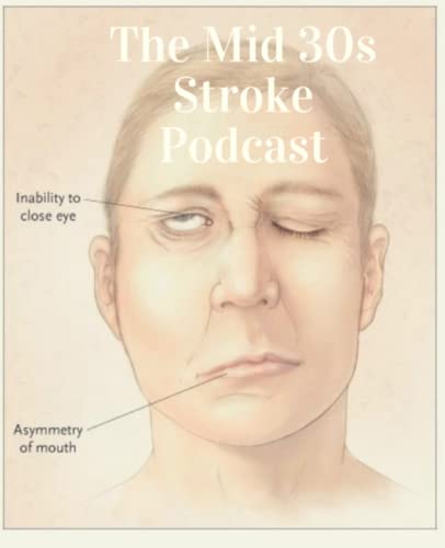 Mid 30s Stroke Podcast cover art