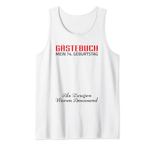 Gästebuch Mein 74. Geburtstag Libro de visitas Firma Camiseta sin Mangas