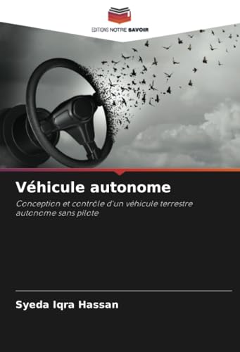 Véhicule autonome: Conception et contrôle d'un véhicule terrestre autonome sans pilote