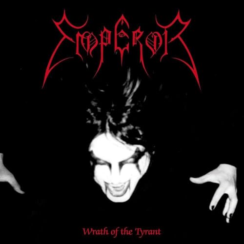 Emperor / Wrath Of The Tyrant
