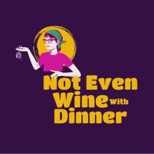 Couverture de Not Even Wine With Dinner