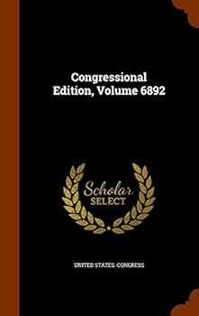 Hardcover Congressional Edition, Volume 6892 Book