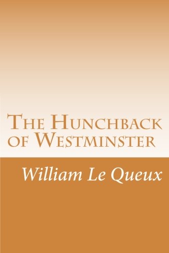 The Hunchback of Westminster 151689376X Book Cover