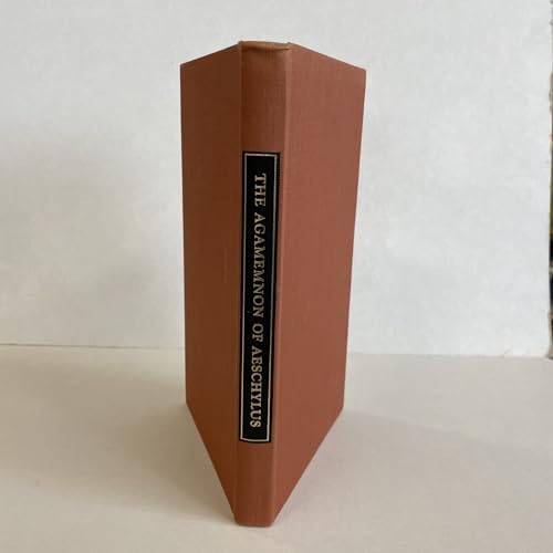 The Agamemnon of Aeschylus; 0902591029 Book Cover