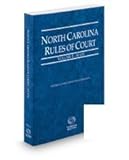  North Carolina Rules of Court - State, 2016 ed. (Vol. I, North Carolina Court Rules) by Thomson West (2015-10-08)