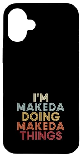 Makeda Name Makeda Personalized Name First Given �X�}�z�P�[�X iPhone 16 Plus �p