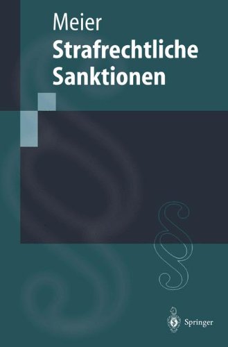 Strafrechtliche Sanktionen (Springer-Lehrbuch)