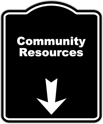 Community Resources Black Sign Arrow Down Aluminum Composite Sign 15