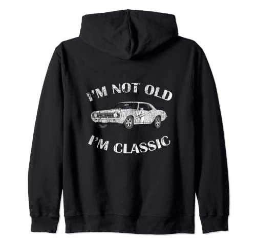 Distressed I'm Not Old I'm A Classic Muscle Car Neuheit Geschenk Kapuzenjacke