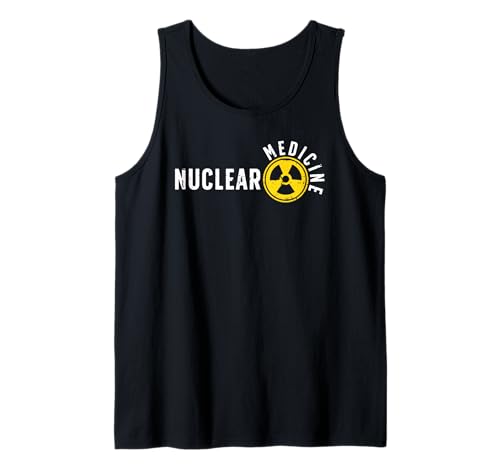 Nuclear Medicine Nuc Med Nuclear Medicine Tech Tank Top - //medicalbooks.filipinodoctors.org