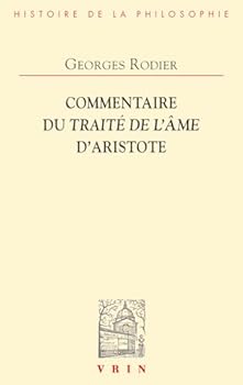 Paperback Commentaire Du Traite de l'Ame d'Aristote [French] Book