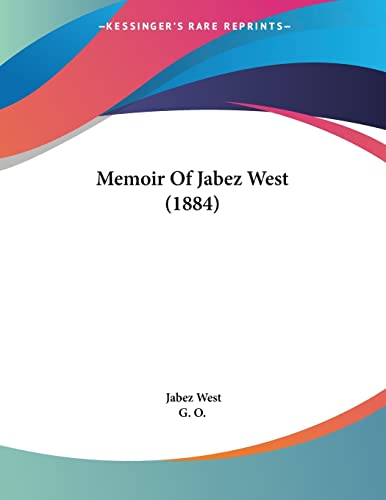 Memoir Of Jabez West (1884)