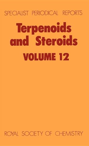Terpenoids and Steroids: Volume 12 (Specialist Periodical Reports - Terpenoids and Steroids, 12)