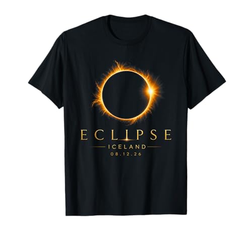 2026 Solar Eclipse Iceland 08 12 26 Total Eclipse Iceland T-Shirt