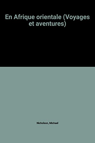 En Afrique orientale (Voyages et aventures)