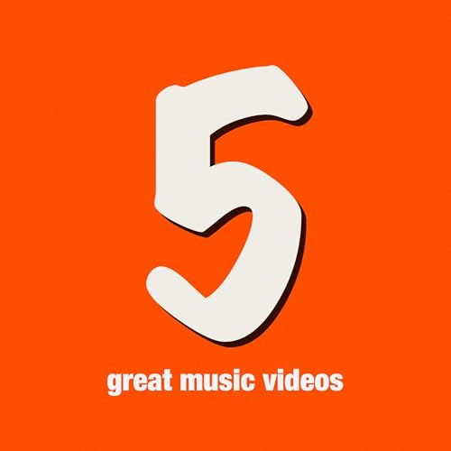5 great music videos cover art
