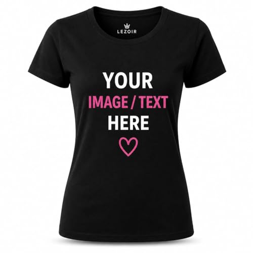 Image of T-Shirt for Women | Personalized Photo /Text Tee | 100% Cotton Regular Fit | Design Your Own T Shirt | Gifts for Girls, Friends, Birthday