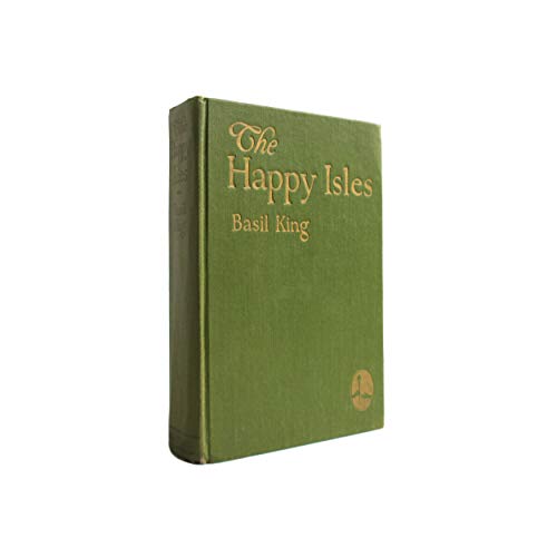 The happy isles, [Unknown] B00086RIIS Book Cover