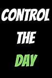 CONTROL THE DAY: NOTEBOOK