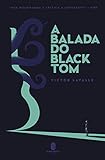 A Balada do Black Tom